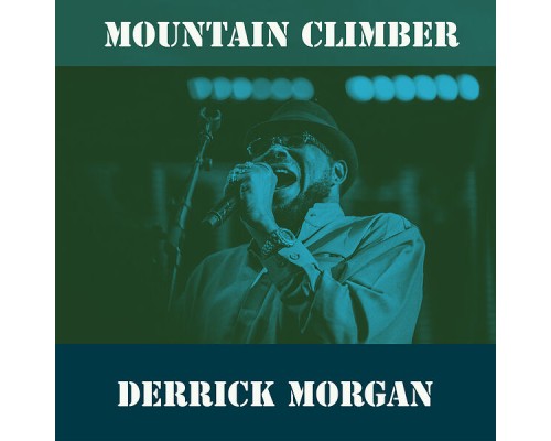 Derrick Morgan - Mountain Climber