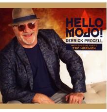 Derrick Procell - Hello Mojo!