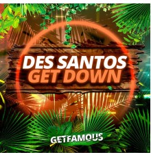 Des Santos - Get Down