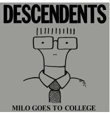 Descendents - Milo Goes to College