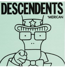 Descendents - 'Merican