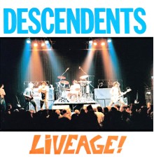 Descendents - Liveage! (Live)