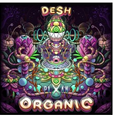 Desh - Organic