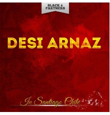 Desi Arnaz - In Santiago Chile