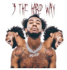 Desiigner - 3 THE HARD WAY