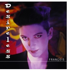 Desireless - François