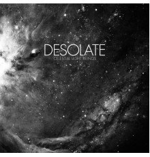 Desolate - Celestial Light Beings