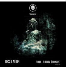 Desolation - Black Buddha (Remixes)