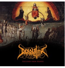 Desolator - Excluded from Heaven