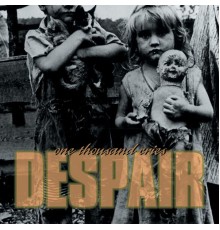 Despair - One Thousand Cries