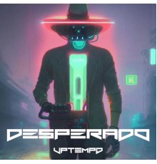 Desperado - Desperado