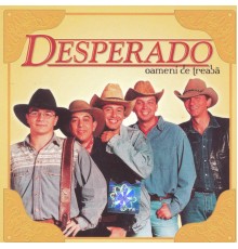 Desperado - Oameni de treaba