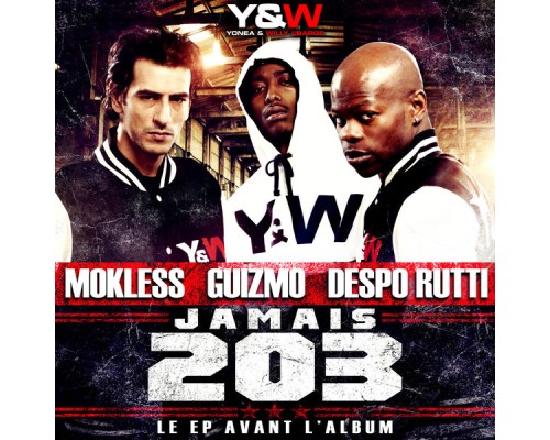 Despo Rutti / Mokless / Guizmo - Jamais 203 - EP Despo Rutti / Mokless / Guizmo - Jamais 203 - EP