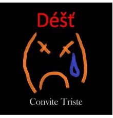 Dest - Convite Triste