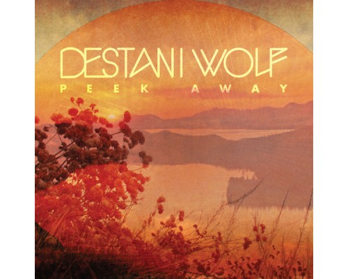 Destani Wolf - Peek Away