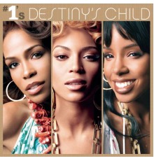 Destiny's Child - #1's