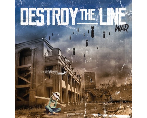 Destroy The Line - War