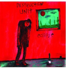 Destruction Unit - Eclipse