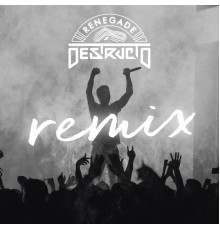 Destructo - Renegade Remix