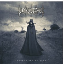 Desultory - Through Aching Aeons