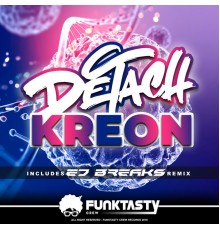 Detach - Kreon