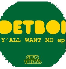 Detboi - Y'all Want Mo EP