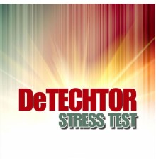 Detechtor - Stress Test