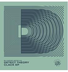 Detect Theory - Clack EP