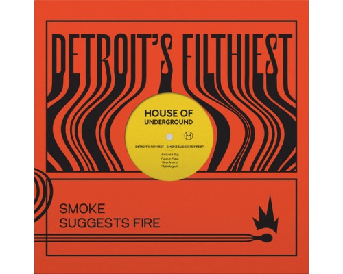 Detroit's Filthiest - Smoke Suggests Fire