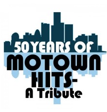 Detroit Soul Sensation - 50 Years of Motown Hits - A Tribute