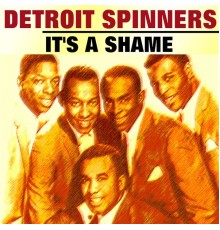 Detroit Spinners - It's a Shame