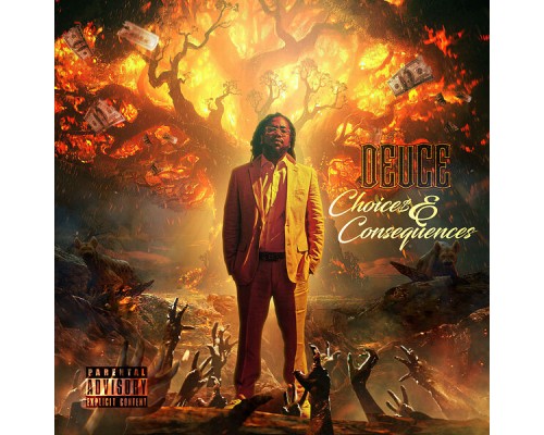 Deuce - Choice$ & Consequences