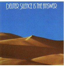 Deuter - Silence is the Answer