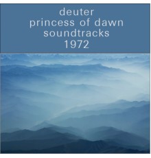 Deuter - Princess of Dawn: Soundtracks