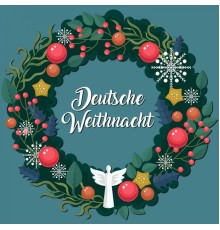 Deutsche weithnacht - Deutsche Weithnacht