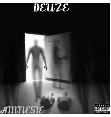 Deuze - Amnésie