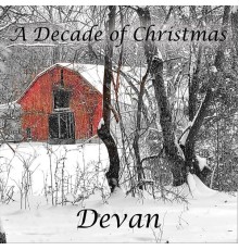 Devan - A Decade of Christmas