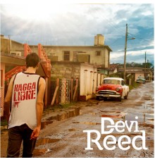 Devi Reed - Ragga Libre