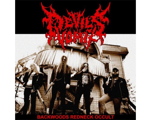 Devil's Vomit - Backwoods Redneck Occult