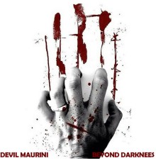 Devil Maurini - Beyond Darknees