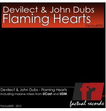 Devilect & John Dubs - Flaming Hearts