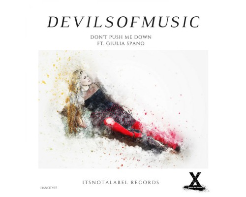 DevilsOfMusic - Don't Push Me Down