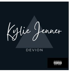 Devion - KYLIE JENNER