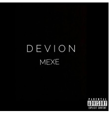 Devion - Mexe