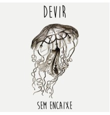 Devir - Sem Encaixe