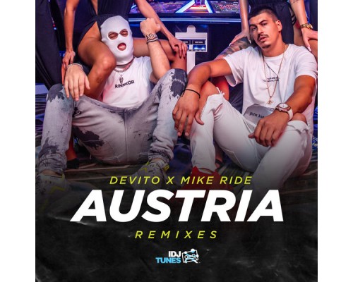 Devito & Mike Ride - Austria (Remixes)