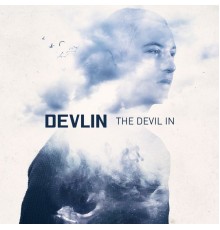 Devlin - The Devil In