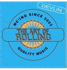 Devlin - Art Of Rolling