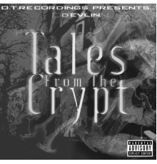 Devlin - Tales from the Crypt