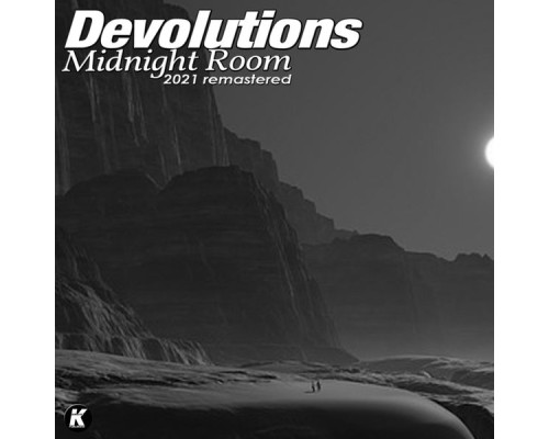 Devolutions - MIDNIGHT ROOM (2021 remastered)